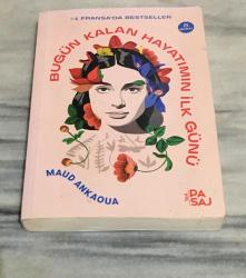 BUGÜN KALAN HAYATIMIN İLK GÜNÜ