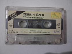 ZERRİN ÖZER Dayanamıyorum - KASET ( Kartonetsiz )