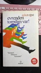 EVRENDEN TORPİLİM VAR! - İSTEMEK OLMANIN YARISIDIR! - AYKUT OĞUT - DHARMA YAYINLARI 49. BASIM 2010