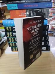 Türklerin Altın Çağı  Mazideki Adamlar