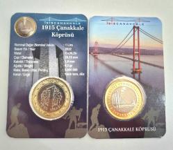1 Türk Lirası  1915 Çanakkale  Köprüsü  Hatıra  parası  Özel  Sertifikalı  Kapaması içinde