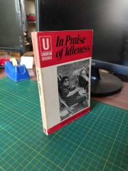 In Praise of Idleness: And Other Essays
