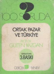 100 Soruda Ortak Pazar ve Türkiye - 1975 Yılı 3. Baskısı