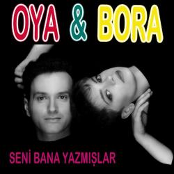 Seni Bana Yazmışlar (Plak) Oya & Bora