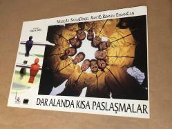 Dar Alanda Kısa Paslaşmalar sinema lobi kartları