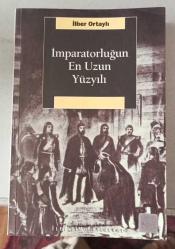İmparatorluğun En Uzun Yüzyılı