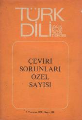 Türk Dili Aylık Dil ve Yazın Dergisi - Çeviri Sorunları Özel Sayısı Yıl: 1978 Sayı: 322