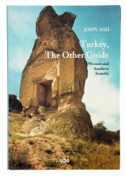 Turkey, the other guide: Western and southern anatolia