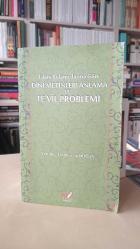 İslam Kelamcılarına Göre Dini Metinleri Anlama ve Te`vil Problemi