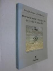 LOT.5 » Osmanlı İmparatorluğunda Sosyalist Hareketler