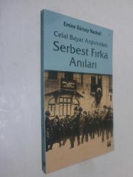 LOT.9 » Celal Bayar Arşivinden Serbest Fıkra Anıları