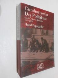 LOT.10 » Cumhuriyet'in Dış Politikası Olaylar, Aktörler, Kurumlar 1923-2023