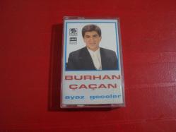 BURHAN ÇAÇAN AYAZ GECELER DÖNEM KASET