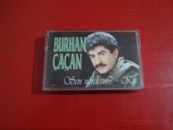 BURHAN ÇAÇAN SEN NERDESİN KIŞ KASET