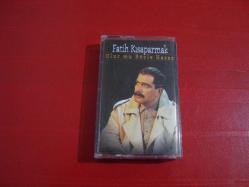 FATİH KISAPARMAK OLUR MU BÖYLE HASAN KASET