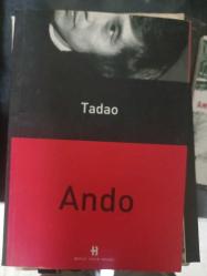 ÇAĞDAŞ DÜNYA MİMARLARI DİZİSİ 6 / TADAO ANDO