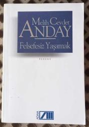 Felsefesiz Yaşamak (1. baskı)