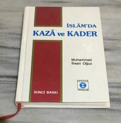 İSLAM'DA KAZA VE KADER 2.BASKI ( CİLTLİ )
