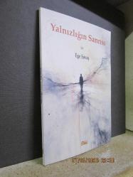 YALNIZLIĞIN SANRISI