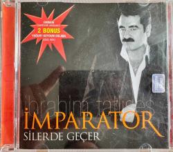 İBRAHİM TATLISES SİLERDE GEÇER İMPARATOR MÜZİK CD