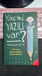 YİNE Mİ YAZILI VAR? - DİKKAT YAZILI VAR 2 - AHMET GÜLÜM KEMAL GÖNEN - İLETİŞİM YAYINLARI 4. BASKI 1998