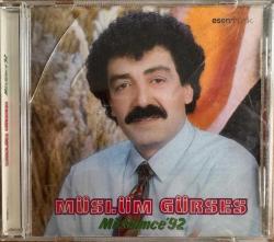 MÜSLÜM GÜRSES- MÜSLÜMCE'92 MÜZİK CD