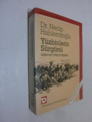 Yüzbinlerin Sürgünü - Kırım'da Türk Soykırımı