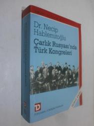 Çarlık Rusyası'nda Türk Kongreleri 1905-1917