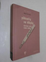 Yükseliş ve Düşüş - Türkiye Solu 1960-1980