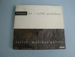İNCESAZ - MELİHAT GÜLSES 