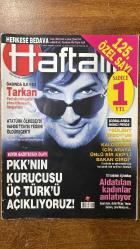 HAFTALIK HABER DERGİSİ -30 AĞUSTOS - 5 EYLÜL 2005 SAYI: 125  İRFAN SAYAR - TARKAN - ATATÜRK - VAHDETTİN - BÜLENT ERSOY - VECDİ GÖNÜL - ERCAN ARIKLI - SERDAR MUTLU - NOKAT MITTLE - ALİ KEMAL - GÖKHAN - EMEL LAKSE - GÖKÇE GÜVEN - M. NEDİM KOCA - SELİN ONGUN - TUĞÇE TATARI - HÜSEYİN USTAOĞLU - FERHAT ÜNLÜ - OYA PAKER - SERDAR ŞENGÜLER - HARUN YÜCEL - AHMET GÜNDOĞMUŞ - M. KUTLUKHAN PERKER - DİNÇER DİNÇ - ZAFER ÜÇÜNCÜ - SERKAN KUŞ - EMİRHAN PERKER - ALİ NAZIM ONARAN - ADİL ÖZKOL - ARDA USKAN - YUSUF GÖKÇEK - DUYGU AYIN - ZEYNEP AŞIKLAR - AYŞEN ÖZBAY - GÜLAY ŞELE - BURAK ŞENGÜL - GÜLRİZ GÖKOVA - ELÇİN AYDIN BAŞAR - BURAK BAYRAM - ZEYNEP ARSLAN - DİLAY SUDANÇIKMAZ - YENAL BÖKEER - ŞULE TUTSAK - OSMAN ÇEKİÇ - DÜNDAR KILIÇ - ÇETİN ALTAN - AZİZ NESİN - BİRİCİK SUDEN - PINAR KÜR - SUNAY AKIN - OKAY GÖNENSİN - SELAHATTİN DUMAN - ÖZGÜR YİCİ - RAHİBE TERESA - W. BUSH  HERKESE BEDAVA - ÖZEL SAYI - HAFTAN - BASINDA İLK KEZ - BÜYÜK GAZETECİLİK OLAYI - İDDİALARDA İKİNCİ PERDE - İÇİNDEKİLER - HA-96 SAYFA