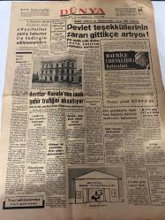 DÜNYA GAZETESİ - DOĞUM GÜNÜ HEDİYESİ (TURKISH NEWSPAPPER) - 15 ARALIK 1965 - SADECE TEK YAPRAKTIR -İstanbul Beyazıt’ta eski bir ahır olan dişçilikte fakültesi binası fotoğrafı-S. Demirel-Cemal Gürsel-Falih Rıfkı Atay-Maurice Chevalier-David Schoenbrun-Tayfur Sökmen-Gönül DÖNMEZ-Devlet teşekküllerinin zararı gittikçe artıyor-Bu mali yük daha fazla yatırım yapmayı önlüyor-Anıtlar Kurulu’nun inadı şehir trafiğini aksatıyor-Vazifeliler yanlış haber ile tedirgin edilmemelidir-Şeker şirketi ve ulaştırmada zarar 930 milyon-Pazar günü DÜNYA’da-Dış politikayla ilgili bazı kişilerin bildirisi maksatlı bulunuyor-De Gaulle’ün 4 üncü hayatı-Olaylar karşısında-Vietnamlı köy başkanının tehlikeli hayatı-Mağrur Aşk-Yeni tefrikalarımız 3 ve 5 inciye bakınız-İstanbul Şehir Tiyatroları-Politika Tiyatrosu-Yetişkinlerin eğitiminde Halk Kütüphaneleri