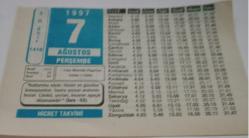 7 Ağustos 1997-Orijinal Takvim Yaprağı-Doğum Günü-Söz,Nişan,Nikâh,Düğün ve Önemli Günler Hediyesi-Hicret Takvimi-Ayet(Hadis)-(İsra-53)-Lala Mustafa Paşa'nın Vefatı(1580)-Kelime-i Tevhid-İyi Geçinme-S.Demir