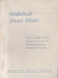Abdülhak Şinasi Hisar (Hayatı, San'atı, Eserleri, En Seçme Parçaları ve Edebiyatçılarımızın Hakkında Yazılar) 1961 Yılı İlk Baskısı (Sahaf - Yeni Gibi)
