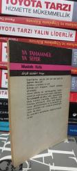 Ya Tahammül Ya Sefer - Mustafa Kutlu - 2. Baskı
