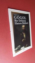 Bir Delinin Hatıra Defteri Nikolay Vasilyeviç Gogol