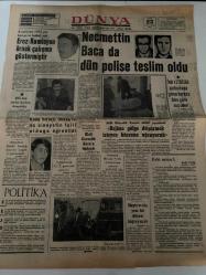 DÜNYA GAZETESİ - DOĞUM GÜNÜ HEDİYESİ (TURKISH NEWSPAPPER) - 23 OCAK 1971 - SADECE TEK YAPRAKTIR -Mesut Erez-Necmettin Baca-Bedi Faik-Cemil Sena-Yusuf Aksoy-Necmettin Baca da dün polise teslim oldu-Erez Komisyon örnek çalışma göstermiştir-Kasa hırsızı Okkeşin üç cinayetin faili olduğu öğrenildi-Milli Güvenlik Kurulu toplandı-Rejime gölge düşürmek isteyen hüsrana uğrayacak-İnönü Silahlı çatışmaya giren herkes bize göre suçludur-Ulaştırmada yeni bir dönem başlayacak-Eski oyun-POLİTİKA-ÖĞRENCİLİK-Aman doktor yaralarım çok ur-Karga bana dedi ki-Sisli yol-Dr Çat-Takvim