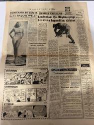 DÜNYA GAZETESİ - DOĞUM GÜNÜ HEDİYESİ (TURKISH NEWSPAPPER) - 4 ŞUBAT 1966 - SADECE TEK YAPRAKTIR -Maurice Chevalier-James Kendricks-Osman Çamurdan-Raquel Welch-Darryl F Zanuck-Darrel McClure-Rud Sagenstorf-Dr Melahat Aybar-Alman istilasını Casino de Paris nin boş salonlarına bakıp anlamak kafi idi-Alman ordusundan korkmalı mı-Alman askerinin şımartıldığı inkâr edilmez bir hakikati-Güney Afrika da kuraklığa karşı ölüm kalım mücadelesi yapılıyor-Kazanovanın arkadaşı-Yanakta başlayan öpücük dudak kenarına kayıyordu-Dünyanın en güzel kadını Raquel Welch-Meşhur casuslar-Londradaki Çin Büyükelçiliği binasına hapsedilen doktor-Orta sınıfın kesesine uygun modeller-Eviniz ve sağlığınız-Yaşdönümü melankolisi-Nezaket kuralları-Küçük an-Temel reis-Dr Cat