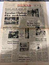 DÜNYA GAZETESİ - DOĞUM GÜNÜ HEDİYESİ (TURKISH NEWSPAPPER) - 31 TEMMUZ 1969 - SADECE TEK YAPRAKTIR -Falih Rıfkı Atay-Emin Paksüt-Wernher Von Braun-Richard Nixon-Nedret Kurdkul-Nazım Dündar Saylan-Ed Lacy-Muharrem Altıkan-Demirel yeni bir geziye çıktı-Tarafsız 3 bakan dün açıklandı-Antalya’da sağcılar ile solcular çatıştı-Yirmi dakika süren arbede-Nixon G Vietnam’ın başkenti Saygon’da-Müzeyi soyanlar ellerinden yaralandı-Ay toprağı üzerinde biyolojik test yapılıyor-Von Braun Venüs ve Merih keşfedilecek-Şakinin oğlu 3 kişi öldürüp dağa çıktı-Asistanlar maddi eşitlik istiyor-Eski Adliye Sarayının yerine turistik bir çarşı yapılacak-Efes Oteli grevi bitti-G P Genel Yönetim Kurulu 2 Ağustosta toplanacak-Politika-Yanlış hesap Bağdat’tan döner-Çekoslovakya’da hava gergin-Türkiye çimento sanayii-Trafik kazaları ve alkol-Dışardan-Pratik Bilgiler-Düşünce Yorum-Takvim