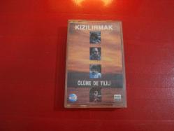 KIZILIRMAK ÖLÜME DE TİLLİ KASET