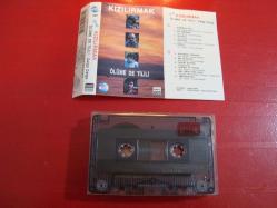 KIZILIRMAK ÖLÜME DE TİLLİ KASET