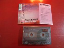 KIZILIRMAK ÖLÜME DE TİLİLİ KASET