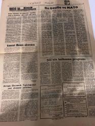 DÜNYA GAZETESİ - DOĞUM GÜNÜ HEDİYESİ (TURKISH NEWSPAPPER) - 14 HAZİRAN 1966 - SADECE TEK YAPRAKTIR -Süleyman Demirel-Nihat Erim-Cevdet Sunay-Bedi Faik-Mehmet Arif Demirer-Miray Tekelioğlu-Jozef Salinas-Maurice Roy-Fatih Rıfkı Atay-Gülek CHP grubunda kısmi seçim sonucu görüşülsün dedi-Meclis olumlu bir çalışma düzenine girdi-Barış gücü görev süresinin altı ay uzatılması istendi-42 yıl sonra yurda döndü-Şefik Yur’un otomobili sert fren yüzünden denize uçmuş-Türkiyeye gerekli yardım için rapor verecekler-Sunav yargı organlarını ziyaret etti-Serenli turistlere sinema önünde ve karakolda taşkınlık yaptı-Rusyada açık duruşmalar-De Gaulle ve NATO-General Motors aşırı kazanınca-Avrupa Ekonomik Topluluğunun yeni ekonomi politikası-Şilinin kalkınma programı-Politika