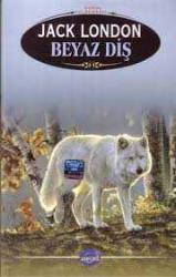 BEYAZ DİŞ JACK LONDON