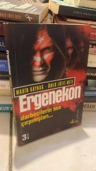 ERGENEKON - DARBECİLERİN SON ÇIRPINIŞLARI