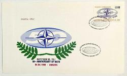 1999 FDC NATO'nun Kuruluşunun 50. Yılı, Ankara, 04.04.1999, PTT M.O.B.Y.D. İlk Gün Zarfı (FDC-546)