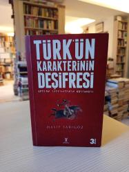 Türk'ün Karakterinin Deşifresi