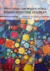 Mimar Sinan cami minberlerinde beşgen geometrik desenler