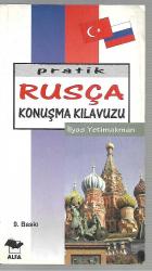 Pratik Rusça Konuşma Kılavuzu