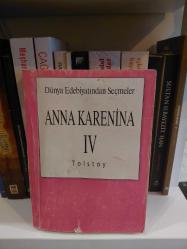 ANNA KARENİNA IV - İKİNCİ EL